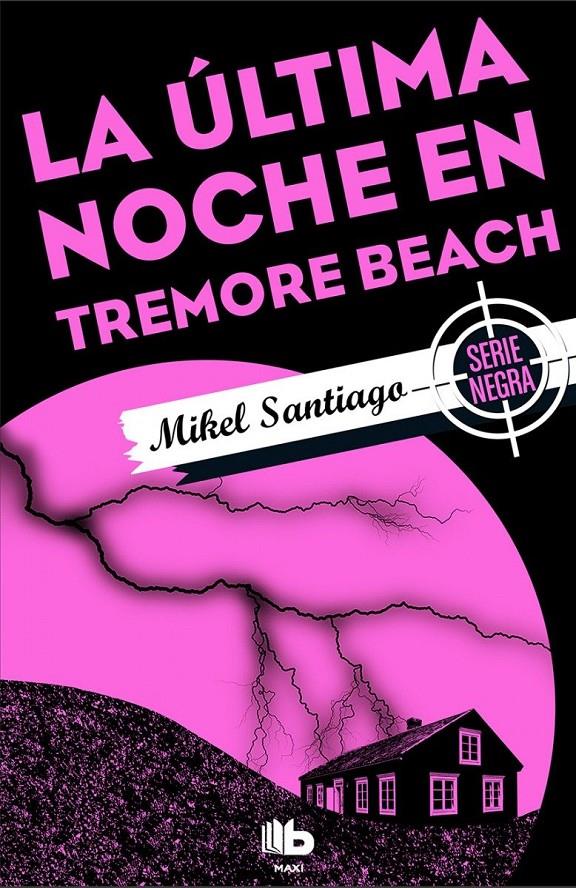 LA ÚLTIMA NOCHE EN TREMORE BEACH | 9788490703885 | SANTIAGO, MIKEL | Llibreria La Font de Mimir - Llibreria online Barcelona - Comprar llibres català i castellà