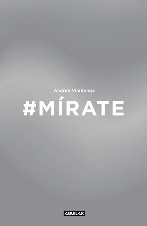 #MÍRATE | 9788403515871 | VILALLONGA, ANDREA | Llibreria La Font de Mimir - Llibreria online Barcelona - Comprar llibres català i castellà