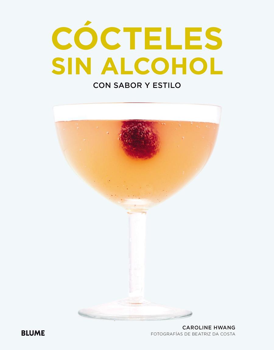 CÓCTELES SIN ALCOHOL | 9788417254698 | HWANG, CAROLINE K. | Llibreria La Font de Mimir - Llibreria online Barcelona - Comprar llibres català i castellà
