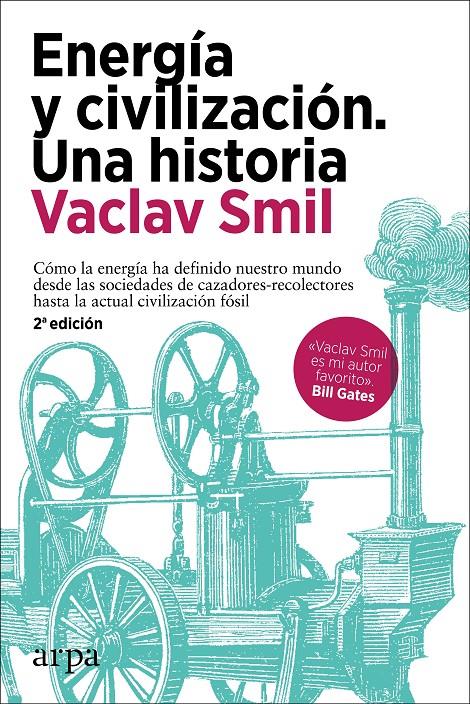 ENERGÍA Y CIVILIZACIÓN. UNA HISTORIA | 9788418741258 | SMIL, VACLAV | Llibreria La Font de Mimir - Llibreria online Barcelona - Comprar llibres català i castellà