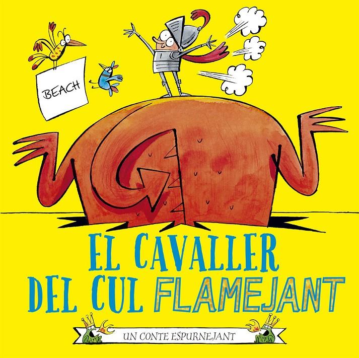 EL CAVALLER DEL CUL FLAMEJANT | 9788491455882 | BEACH | Llibreria La Font de Mimir - Llibreria online Barcelona - Comprar llibres català i castellà