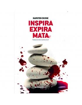 INSPIRA, RESPIRA, MATA | 9788415315995 | KARSTEN DUSSE | Llibreria La Font de Mimir - Llibreria online Barcelona - Comprar llibres català i castellà