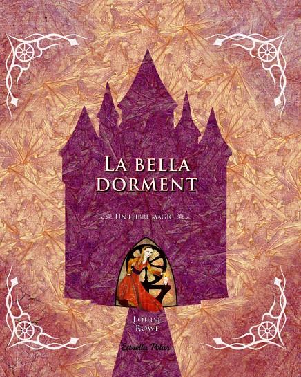 LA BELLA DORMENT-POP UP | 9788499325828 | LOUISE ROWE | Llibreria La Font de Mimir - Llibreria online Barcelona - Comprar llibres català i castellà