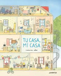 TU CASA, MI CASA | 9788426146502 | DUBUC, MARIANNE | Llibreria La Font de Mimir - Llibreria online Barcelona - Comprar llibres català i castellà