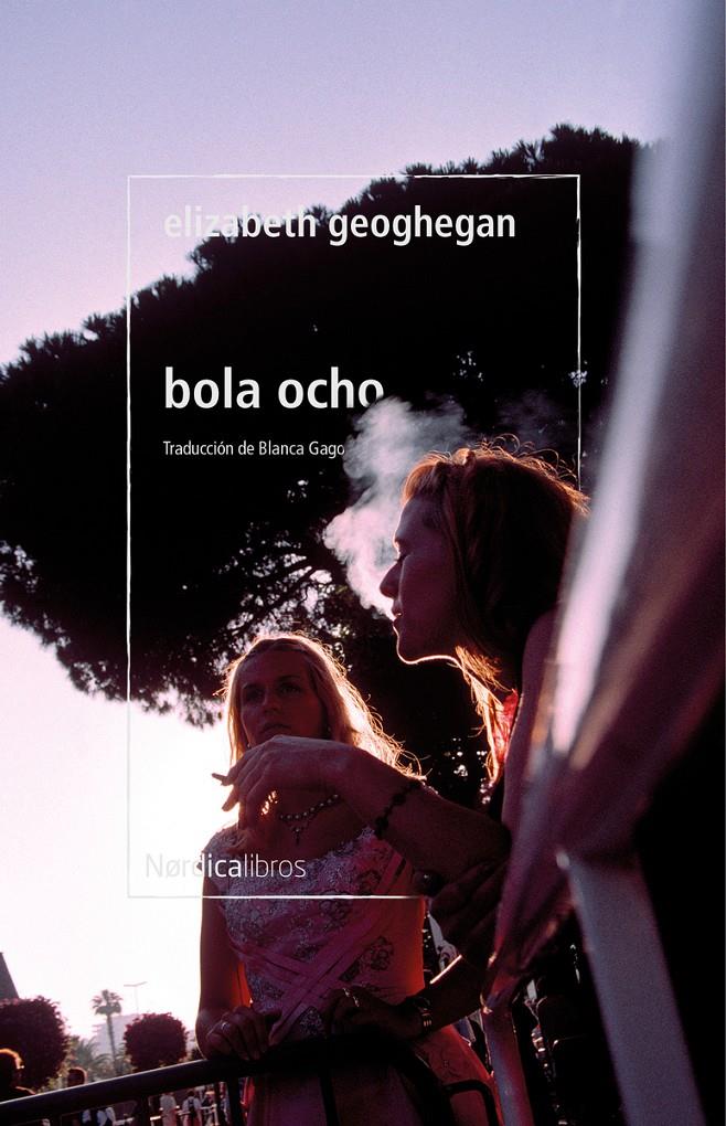 BOLA OCHO | 9788418930409 | GEOGHEGAN, ELIZABETH | Llibreria La Font de Mimir - Llibreria online Barcelona - Comprar llibres català i castellà