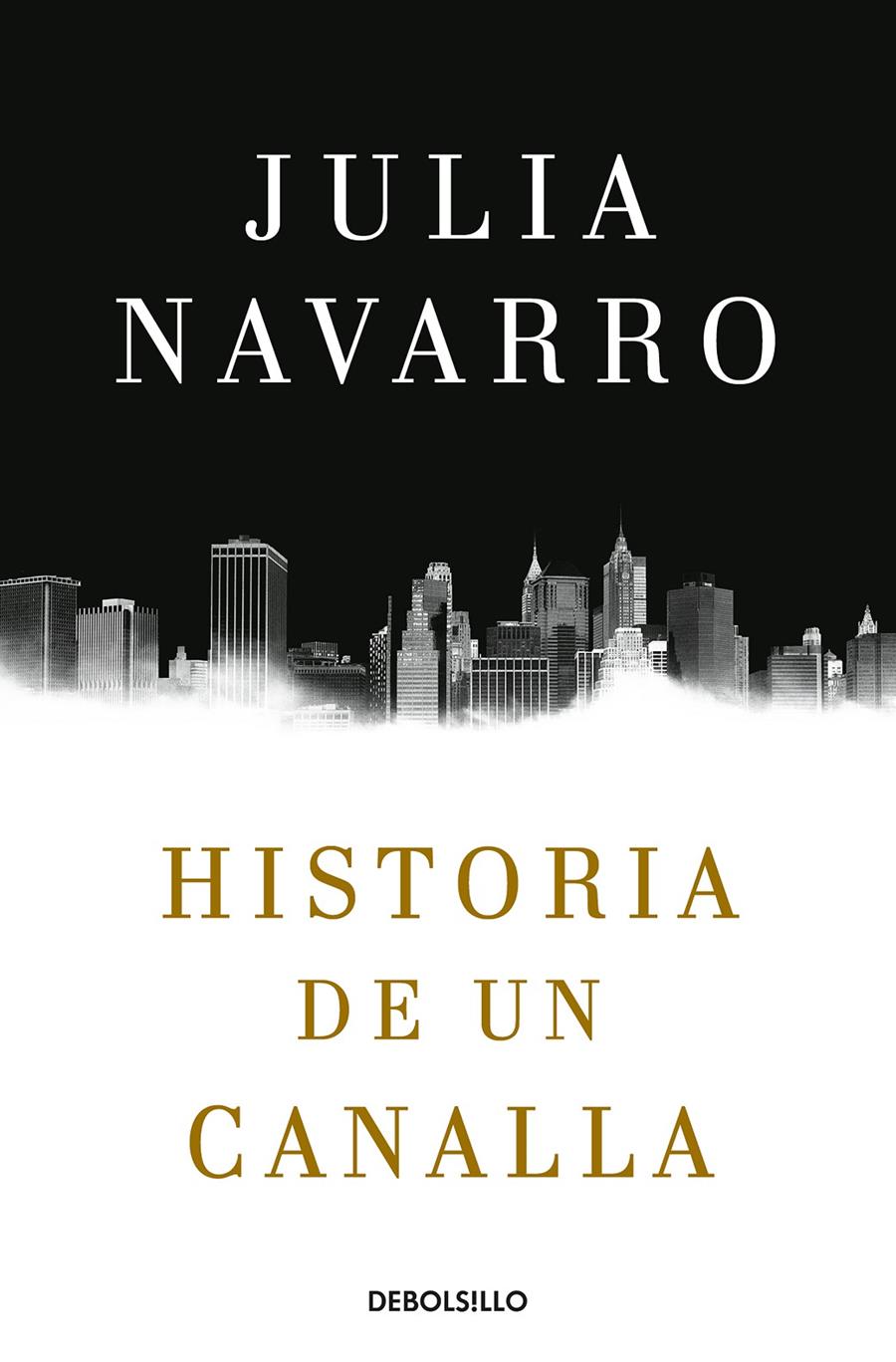 HISTORIA DE UN CANALLA | 9788466343770 | NAVARRO, JULIA | Llibreria La Font de Mimir - Llibreria online Barcelona - Comprar llibres català i castellà