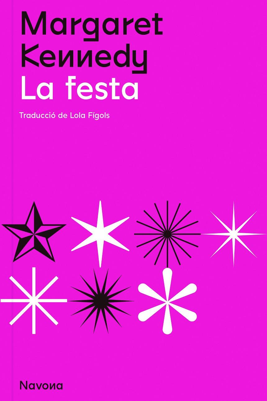 LA FESTA | 9788419179098 | KENNEDY, MARGARET | Llibreria La Font de Mimir - Llibreria online Barcelona - Comprar llibres català i castellà