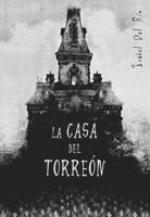 CASA DEL TORREÓN, LA | 9788424633813 | DEL RÍO, ISABEL | Llibreria La Font de Mimir - Llibreria online Barcelona - Comprar llibres català i castellà