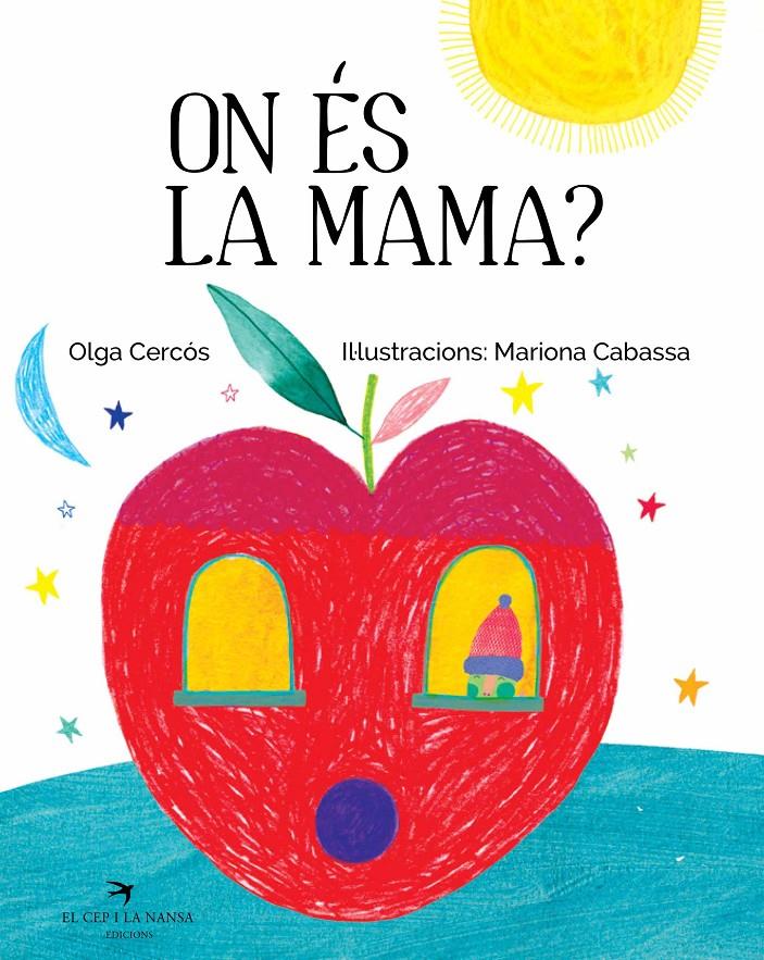ON ÉS LA MAMA? | 9788417000554 | OLGA CERCÓS / MARIONA CABASSA | Llibreria La Font de Mimir - Llibreria online Barcelona - Comprar llibres català i castellà