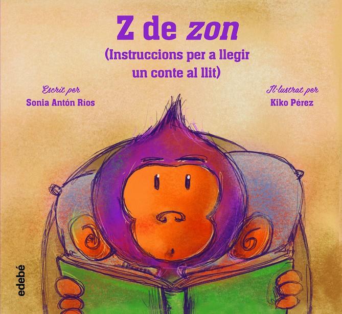 Z DE ZON | 9788468356570 | ANTÓN RÍOS, SONIA | Llibreria La Font de Mimir - Llibreria online Barcelona - Comprar llibres català i castellà