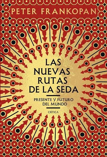 LAS NUEVAS RUTAS DE LA SEDA | 9788491991458 | FRANKOPAN, PETER | Llibreria La Font de Mimir - Llibreria online Barcelona - Comprar llibres català i castellà