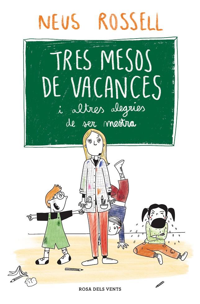 TRES MESOS DE VACANCES | 9788419259509 | ROSSELL, NEUS | Llibreria La Font de Mimir - Llibreria online Barcelona - Comprar llibres català i castellà