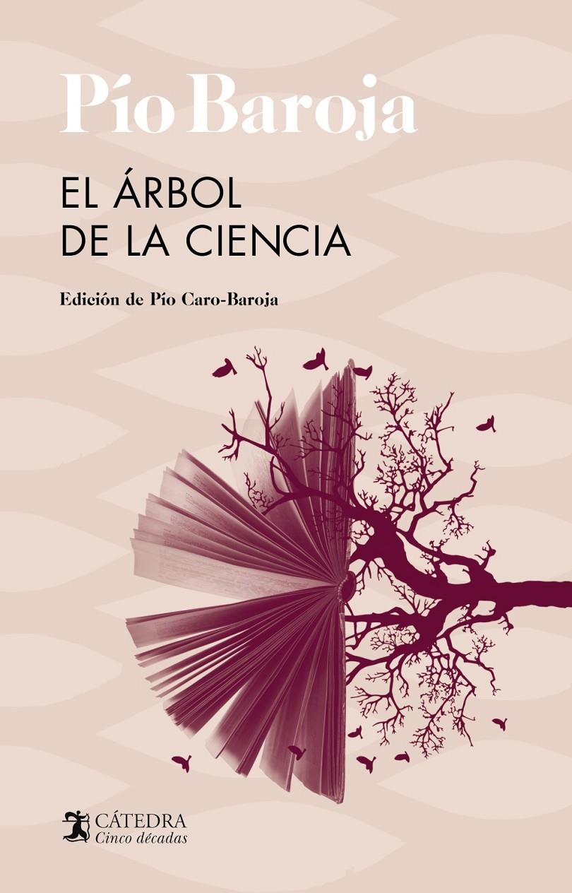 EL ÁRBOL DE LA CIENCIA | 9788437646084 | BAROJA, PÍO | Llibreria La Font de Mimir - Llibreria online Barcelona - Comprar llibres català i castellà