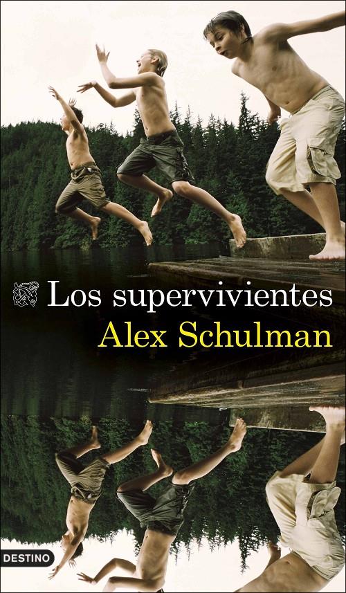 LOS SUPERVIVIENTES | 9788423360772 | SCHULMAN, ALEX | Llibreria La Font de Mimir - Llibreria online Barcelona - Comprar llibres català i castellà