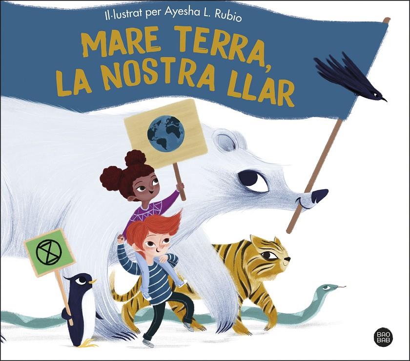 MARE TERRA, LA NOSTRA LLAR | 9788413892214 | RUBIO, AYESHA L. | Llibreria La Font de Mimir - Llibreria online Barcelona - Comprar llibres català i castellà