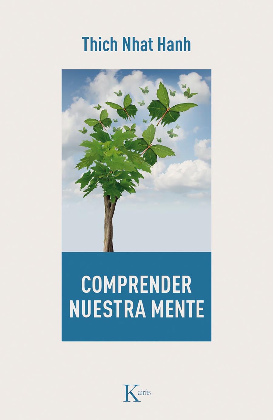 COMPRENDER NUESTRA MENTE | 9788499885728 | HANH, THICH NHAT | Llibreria La Font de Mimir - Llibreria online Barcelona - Comprar llibres català i castellà