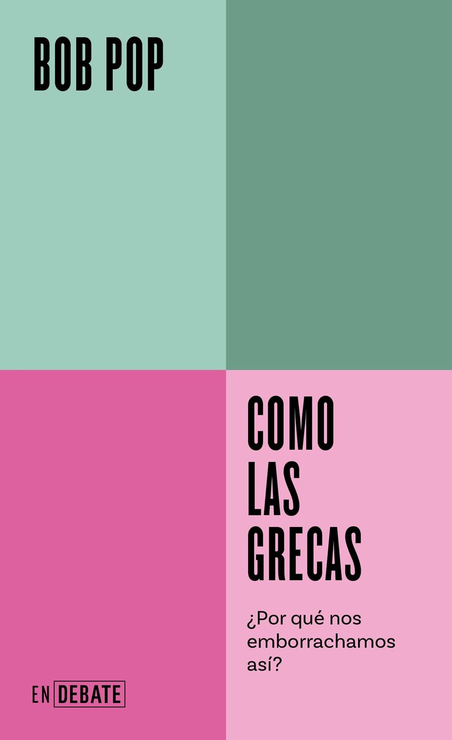 COMO LAS GRECAS | 9788419951380 | POP, BOB | Llibreria La Font de Mimir - Llibreria online Barcelona - Comprar llibres català i castellà