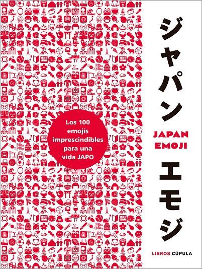 JAPAN EMOJI | 9788448027148 | GRIFFITHS, ED | Llibreria La Font de Mimir - Llibreria online Barcelona - Comprar llibres català i castellà