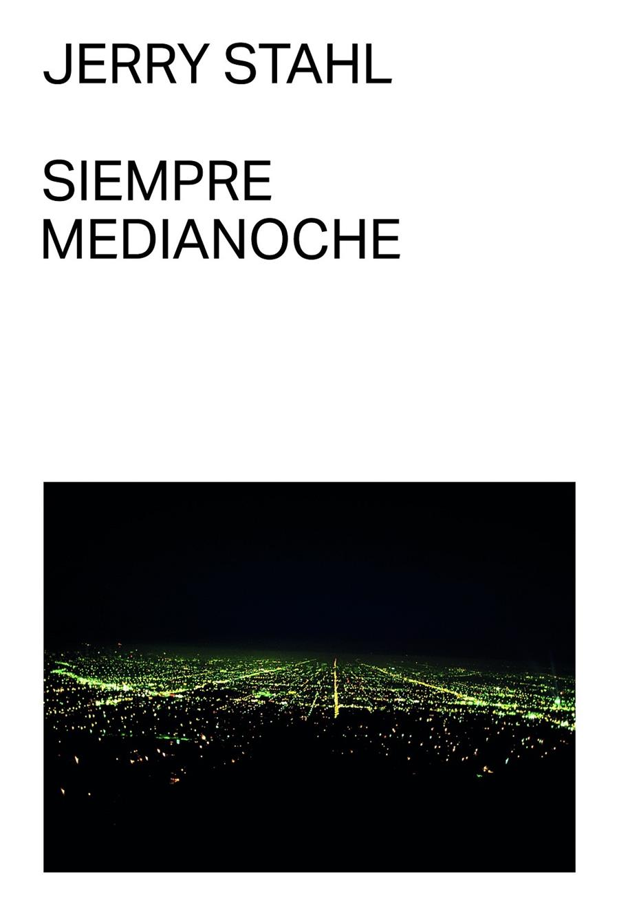 SIEMPRE MEDIANOCHE | 9788412315684 | STAHL, JERRY | Llibreria La Font de Mimir - Llibreria online Barcelona - Comprar llibres català i castellà