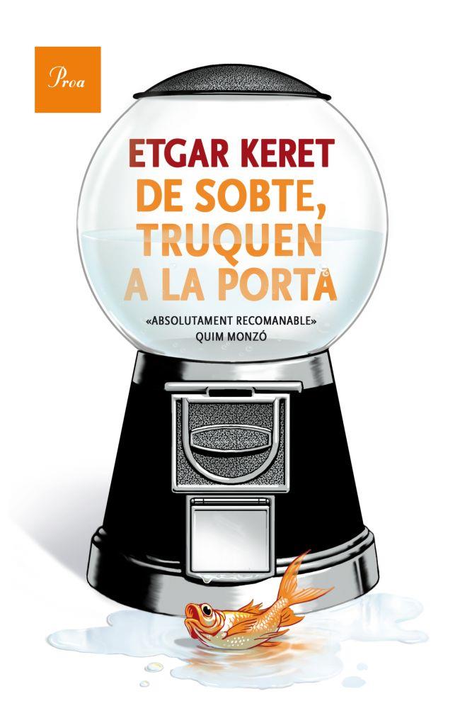 DE SOBTE, UN TRUC A LA PORTA | 9788475883489 | KERET, ETGAR | Llibreria La Font de Mimir - Llibreria online Barcelona - Comprar llibres català i castellà