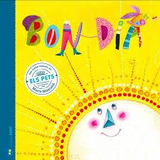 BON DIA | 9788494977411 | FIGUERAS TORTRAS, LAIA/PUYUELO CAPELLAS, NÚRIA | Llibreria La Font de Mimir - Llibreria online Barcelona - Comprar llibres català i castellà