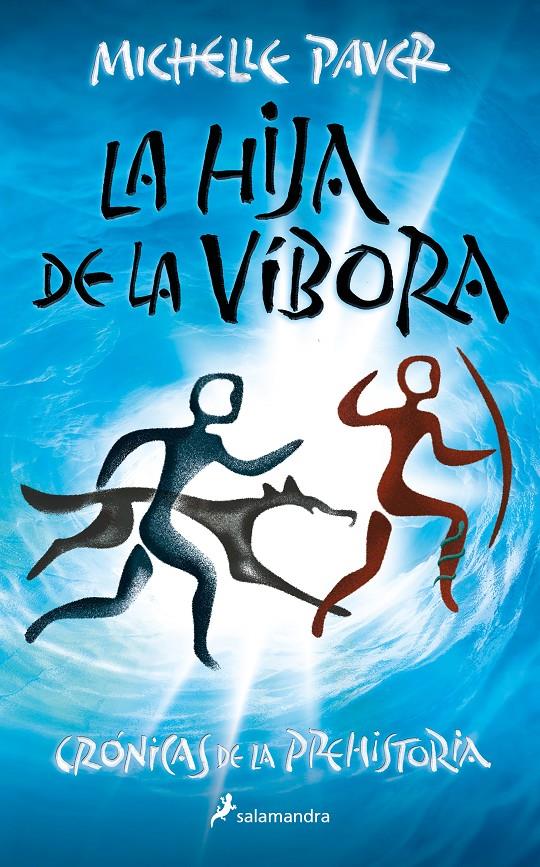 LA HIJA DE LA VÍBORA (CRÓNICAS DE LA PREHISTORIA 7) | 9788418797378 | PAVER, MICHELLE | Llibreria La Font de Mimir - Llibreria online Barcelona - Comprar llibres català i castellà