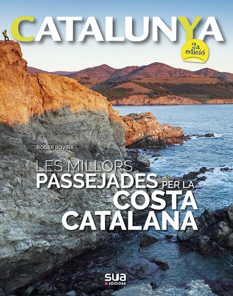 LES MILLORS PASSEJADES PER LA COSTA CATALANA | 9788482167329 | ROVIRA RIUS, ROGER | Llibreria La Font de Mimir - Llibreria online Barcelona - Comprar llibres català i castellà