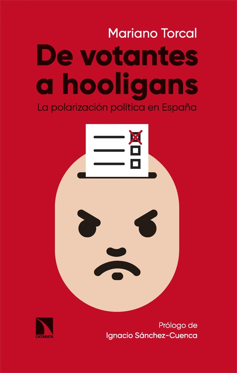 DE VOTANTES A HOOLIGANS | 9788413526140 | TORCAL, MARIANO | Llibreria La Font de Mimir - Llibreria online Barcelona - Comprar llibres català i castellà