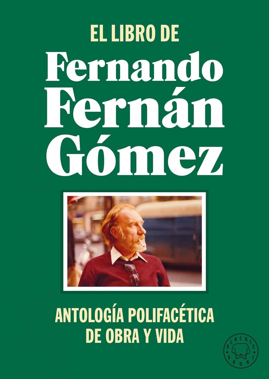 EL LIBRO DE FERNANDO FERNÁN GÓMEZ | 9788418733468 | FERNÁN GÓMEZ, FERNANDO | Llibreria La Font de Mimir - Llibreria online Barcelona - Comprar llibres català i castellà