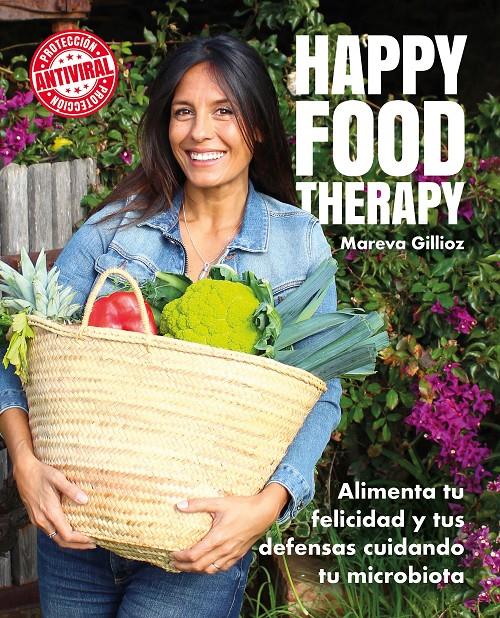 HAPPY FOOD THERAPY | 9788418260551 | GILLIOZ, MAREVA | Llibreria La Font de Mimir - Llibreria online Barcelona - Comprar llibres català i castellà