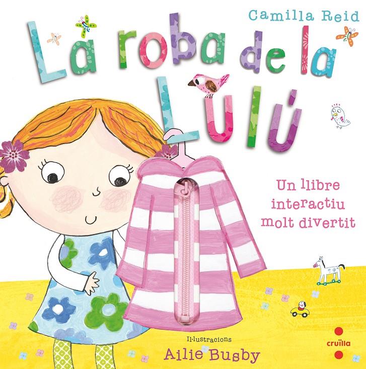 C-LUL. LA ROBA DE LA LULU | 9788466145213 | REID, CAMILLA | Llibreria La Font de Mimir - Llibreria online Barcelona - Comprar llibres català i castellà