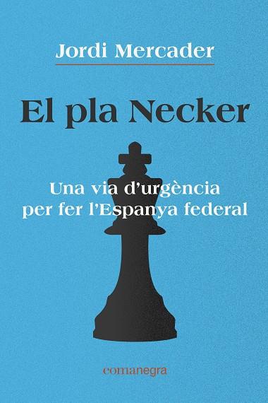EL PLA NECKER | 9788418022791 | MERCADER, JORDI | Llibreria La Font de Mimir - Llibreria online Barcelona - Comprar llibres català i castellà
