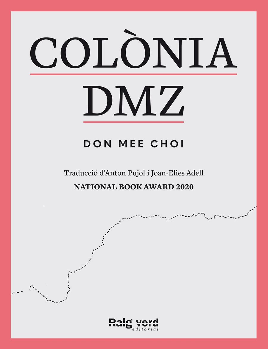 COLÒNIA DMZ | 9788419206909 | DON MEE, CHOI | Llibreria La Font de Mimir - Llibreria online Barcelona - Comprar llibres català i castellà