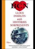 LLOCS INSOLITS AMB HISTORIES SORPRENENTS | 9788494250514 | ROVIRA, JORDI | Llibreria La Font de Mimir - Llibreria online Barcelona - Comprar llibres català i castellà