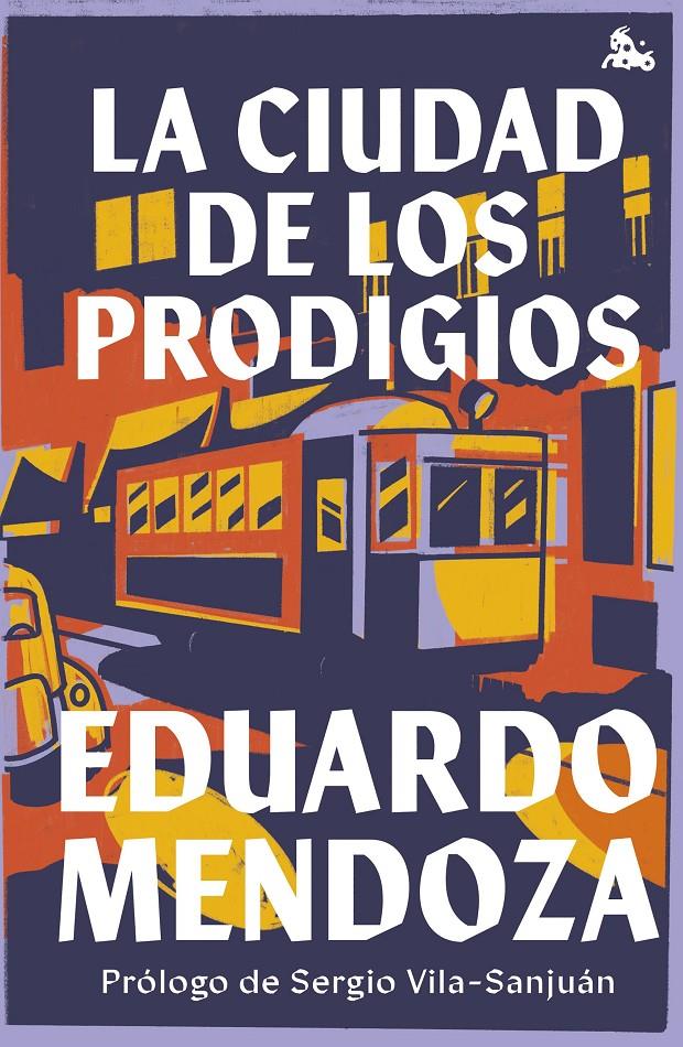 LA CIUDAD DE LOS PRODIGIOS | 9788432240669 | MENDOZA, EDUARDO | Llibreria La Font de Mimir - Llibreria online Barcelona - Comprar llibres català i castellà