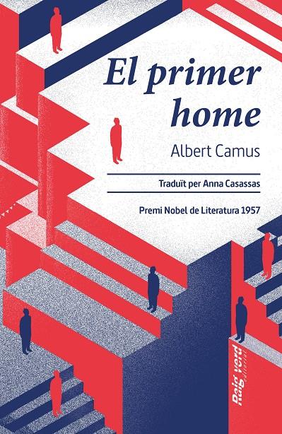EL PRIMER HOME | 9788419206732 | CAMUS, ALBERT | Llibreria La Font de Mimir - Llibreria online Barcelona - Comprar llibres català i castellà