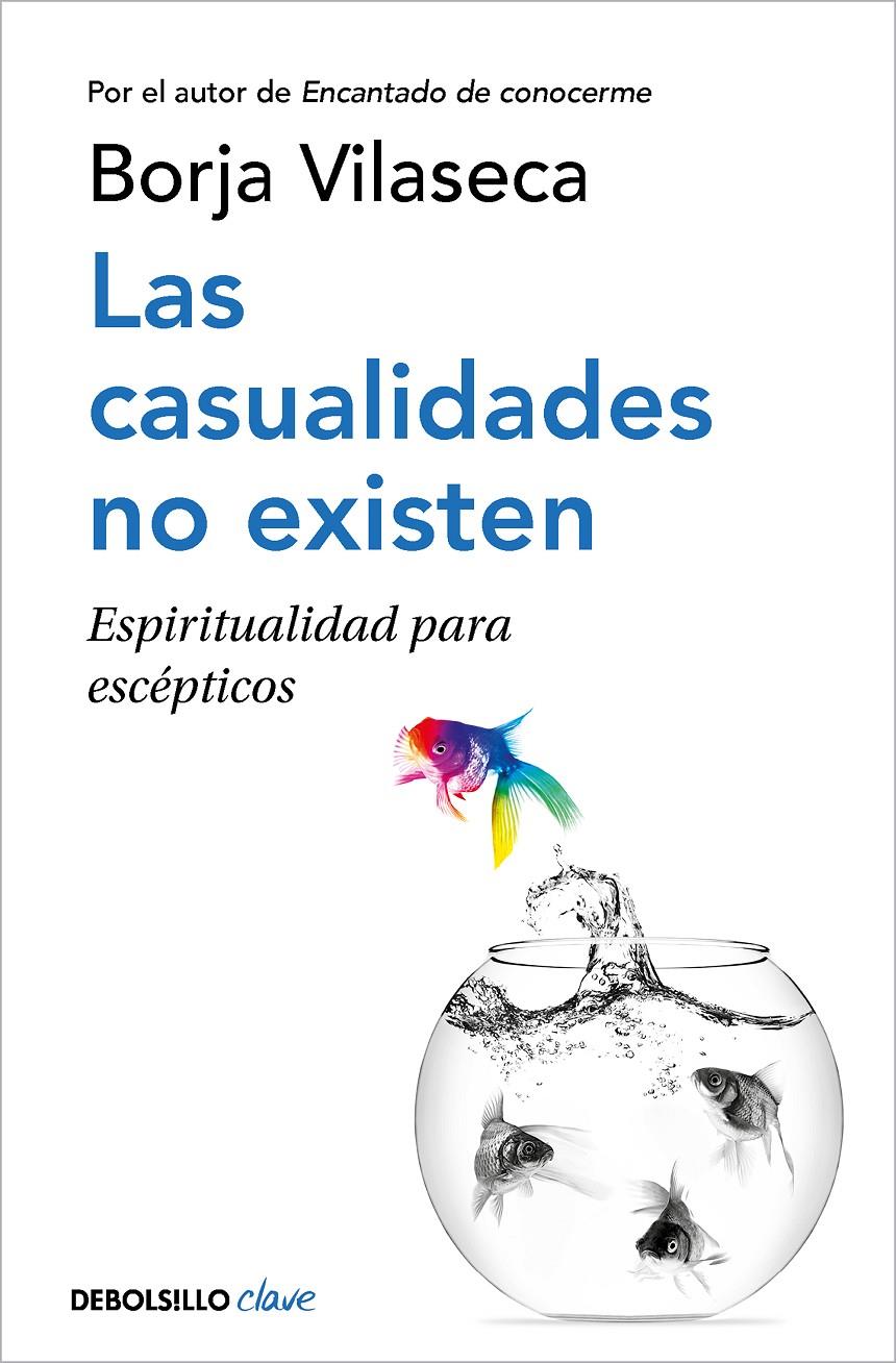 LAS CASUALIDADES NO EXISTEN | 9788466362450 | VILASECA, BORJA | Llibreria La Font de Mimir - Llibreria online Barcelona - Comprar llibres català i castellà