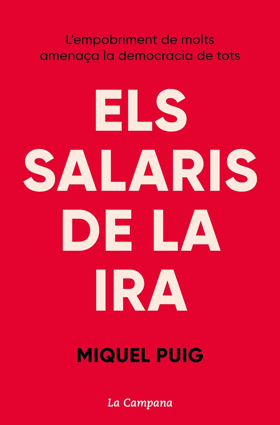 ELS SALARIS DE LA IRA | 9788418226427 | PUIG RAPOSO, MIQUEL | Llibreria La Font de Mimir - Llibreria online Barcelona - Comprar llibres català i castellà