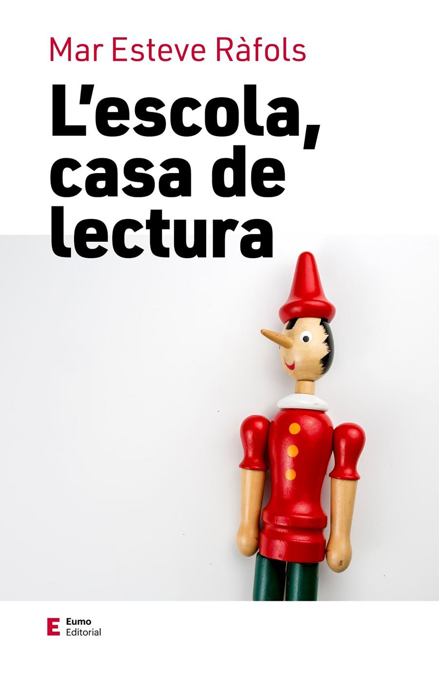 L'ESCOLA, CASA DE LECTURA | 9788497668033 | ESTEVE RÀFOLS, MAR | Llibreria La Font de Mimir - Llibreria online Barcelona - Comprar llibres català i castellà