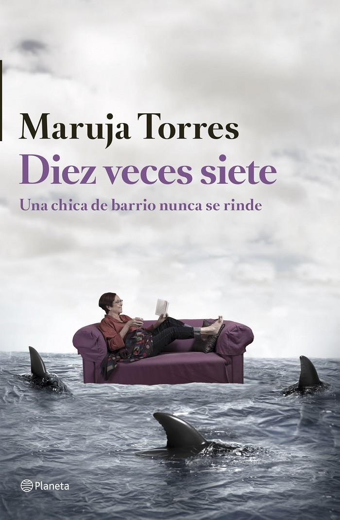 DIEZ VECES SIETE | 9788408126324 | MARUJA TORRES | Llibreria La Font de Mimir - Llibreria online Barcelona - Comprar llibres català i castellà