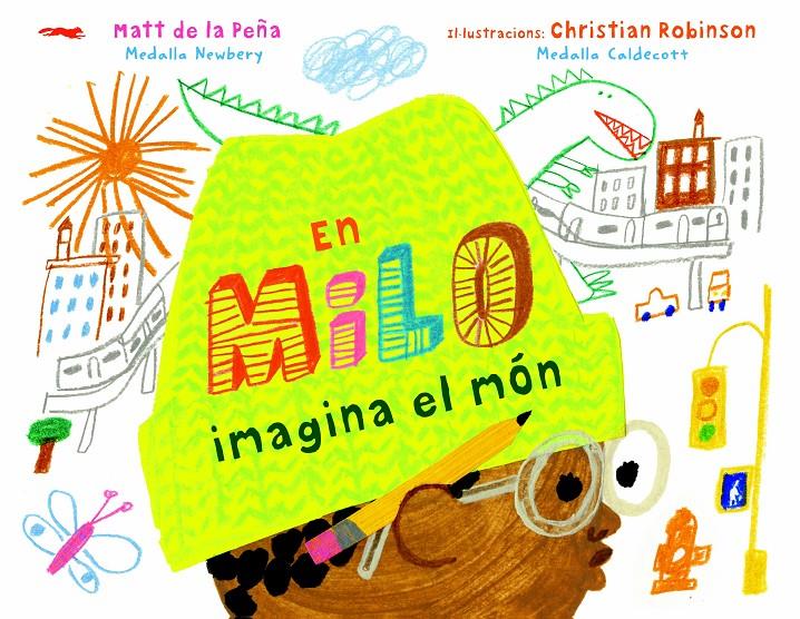 EN MILO IMAGINA EL MÓN | 9788412314410 | DE LA PEÑA, MATT | Llibreria La Font de Mimir - Llibreria online Barcelona - Comprar llibres català i castellà