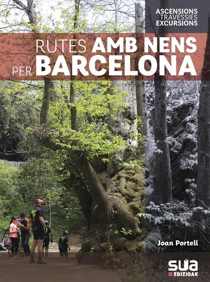 RUTES AMB NENS PER BARCELONA | 9788482168241 | PORTELL I RIFA, JOAN | Llibreria La Font de Mimir - Llibreria online Barcelona - Comprar llibres català i castellà