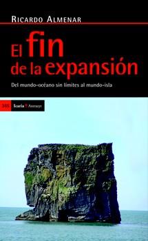 EL FIN DE LA EXPANSIÓN | 9788498883992 | ALMENAR, RICARDO | Llibreria La Font de Mimir - Llibreria online Barcelona - Comprar llibres català i castellà