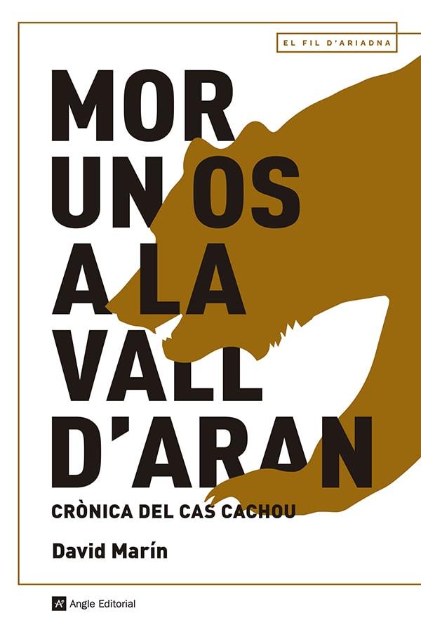 MOR UN OS A LA VALL D'ARAN | 9788419017703 | MARÍN RUBIO, DAVID | Llibreria La Font de Mimir - Llibreria online Barcelona - Comprar llibres català i castellà