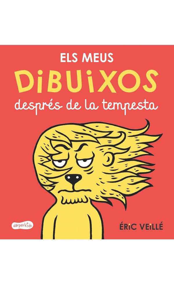 ELS MEUS DIBUIXOS DESPRÉS DE LA TEMPESTA | 9788417222178 | VEILLÉ, ÉRIC | Llibreria La Font de Mimir - Llibreria online Barcelona - Comprar llibres català i castellà