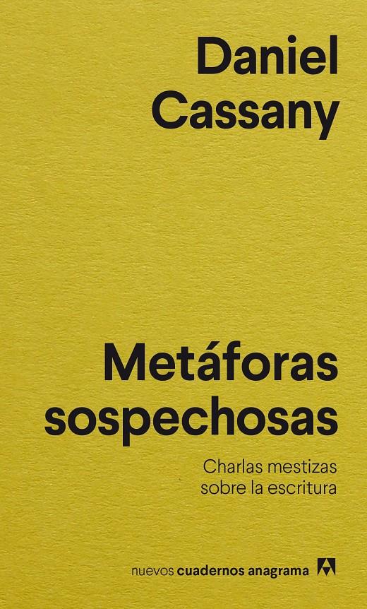 METÁFORAS SOSPECHOSAS | 9788433901767 | CASSANY, DANIEL | Llibreria La Font de Mimir - Llibreria online Barcelona - Comprar llibres català i castellà