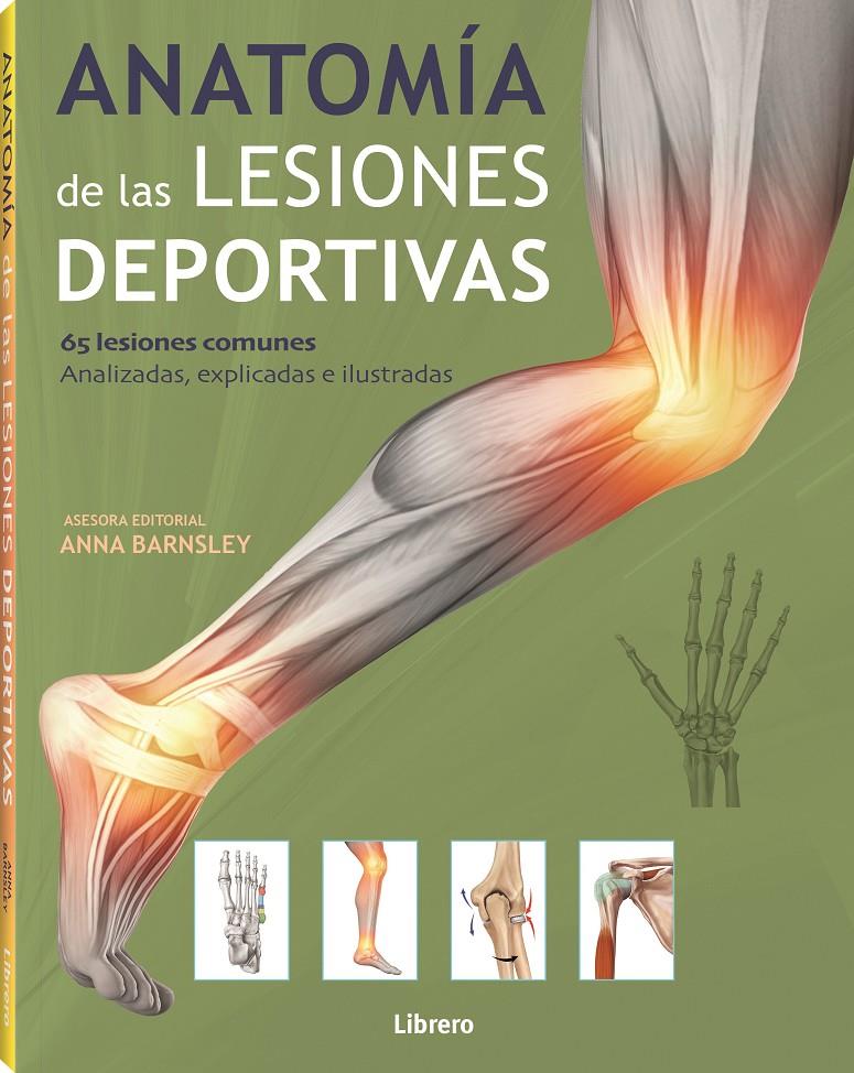 ANATOMIA DE LAS LESIONES DEPORTIVAS | 9789463597968 | BARNSLEY, ANNA | Llibreria La Font de Mimir - Llibreria online Barcelona - Comprar llibres català i castellà