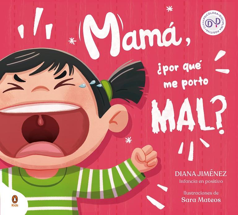 MAMÁ, ¿POR QUÉ ME PORTO MAL? | 9788419511218 | JIMÉNEZ, DIANA | Llibreria La Font de Mimir - Llibreria online Barcelona - Comprar llibres català i castellà
