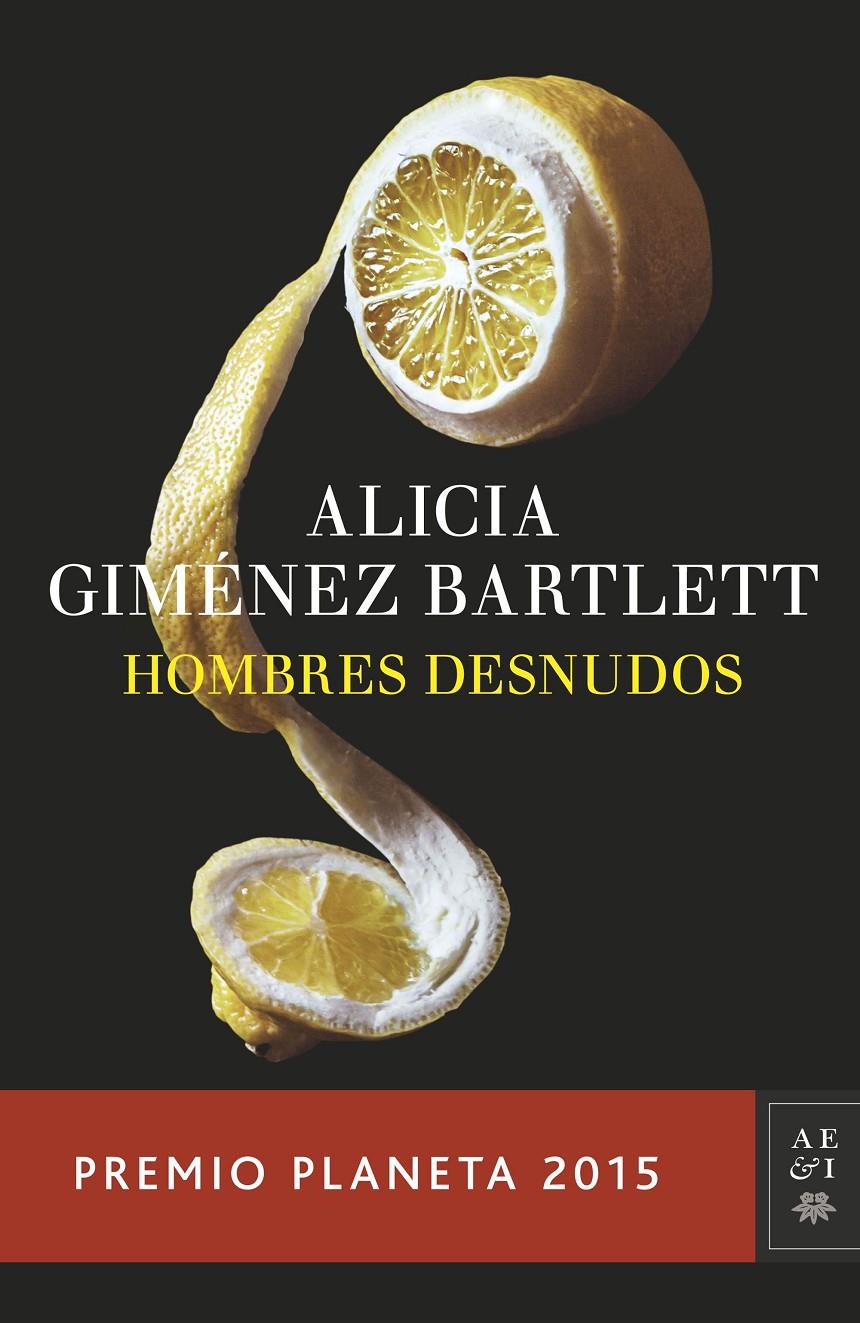 HOMBRES DESNUDOS | 9788408147879 | ALICIA GIMÉNEZ BARTLETT | Llibreria La Font de Mimir - Llibreria online Barcelona - Comprar llibres català i castellà