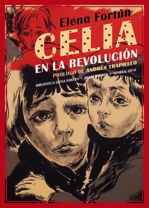 CELIA EN LA REVOLUCIÓN | 9788416685073 | FORTÚN, ELENA | Llibreria La Font de Mimir - Llibreria online Barcelona - Comprar llibres català i castellà